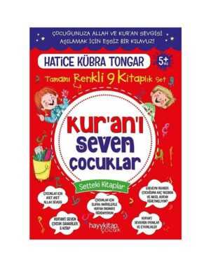 Kur’an’ı Seven Çocuklar 9’lu Set - Hatice Kübra Tongar