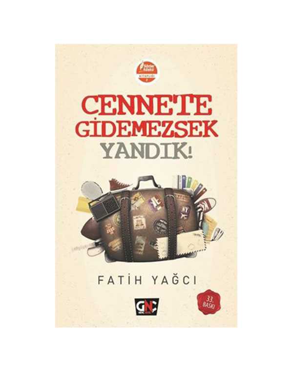 cennete-gidemezsek-yandık