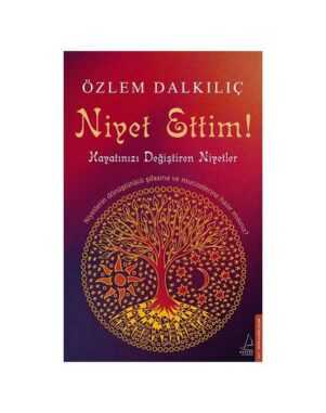 Niyet Ettim! - Hayatınızı Değiştiren Niyetler
