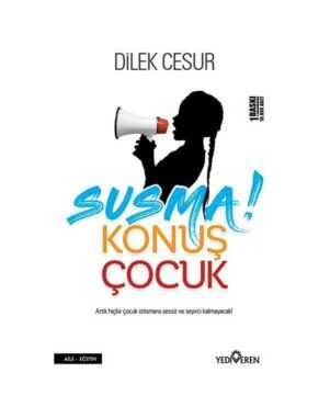 Susma Konuş Çocuk