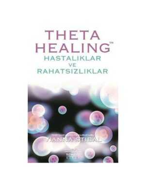 Theta Healing-Hastalıklar ve Rahatsızlıklar