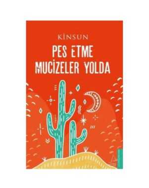 Pes Etme Mucizeler Yolda