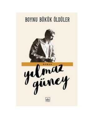 Boynu Bükük Öldüler