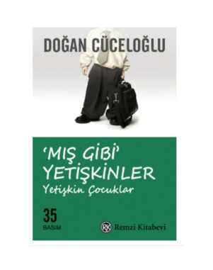 Mış Gibi Yetişkinler