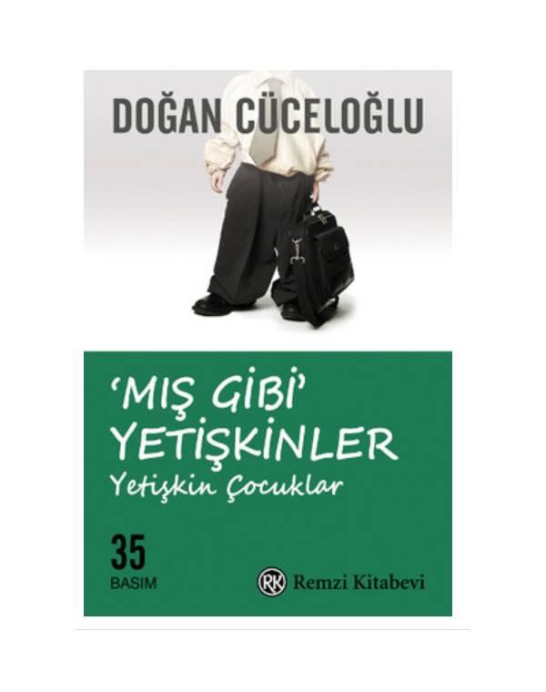 Mış Gibi Yetişkinler