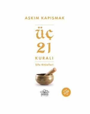 Üç 21 Kuralı Şifa Ritüelleri