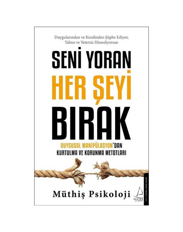 seni-yoran-her-şeyi-bırak