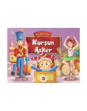 Üç Boyutlu Masallar-Kurşun Asker