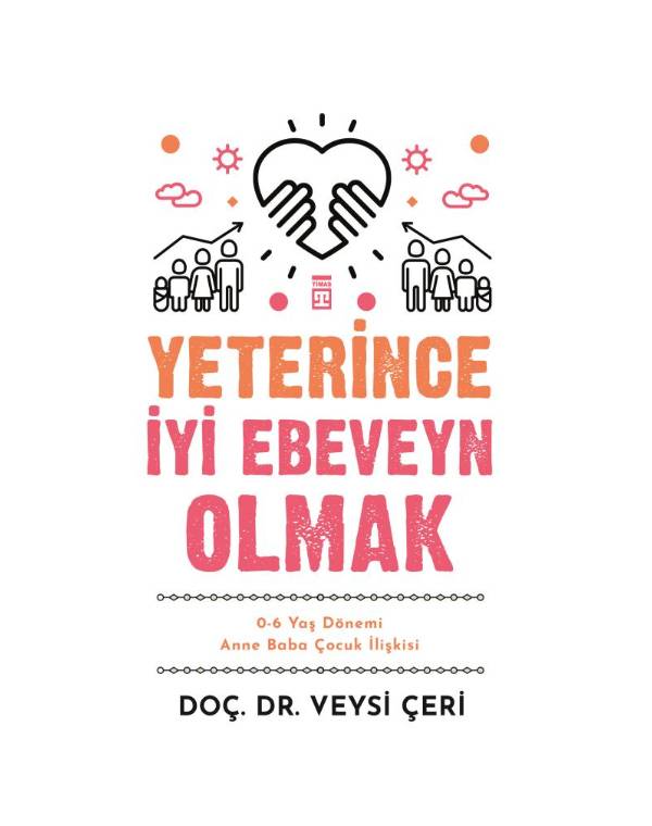 yeterince iyi ebevyn olmak