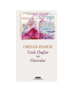 Uzak Dağlar ve Hatıralar