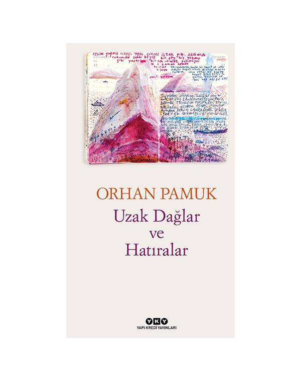 Uzak-Dağlar-ve-Hatıralar---Orhan-Pamuk