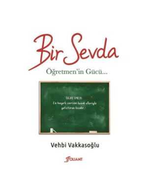 Bir Sevda: Öğretmen'in Gücü