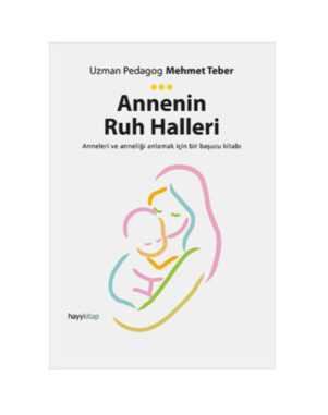 Annenin Ruh Halleri