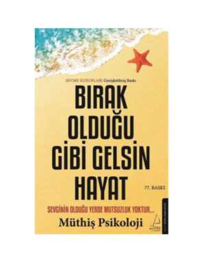Bırak Olduğu Gibi Gelsin Hayat