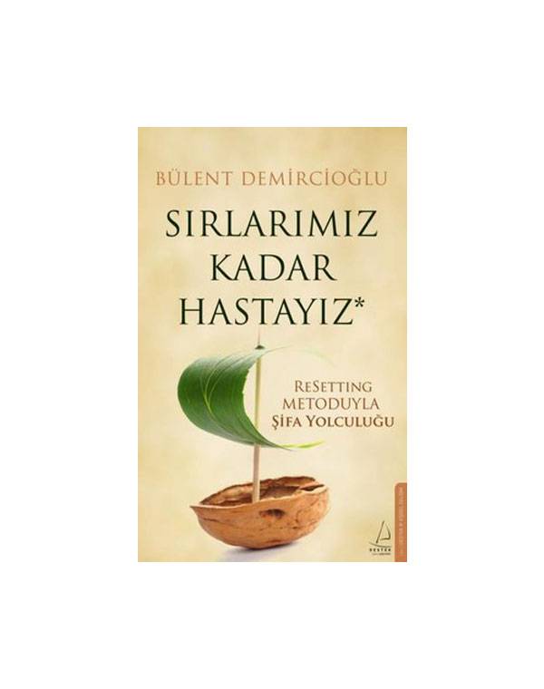sirlarimiz-kadar-hastayiz---bulent-demircioglu