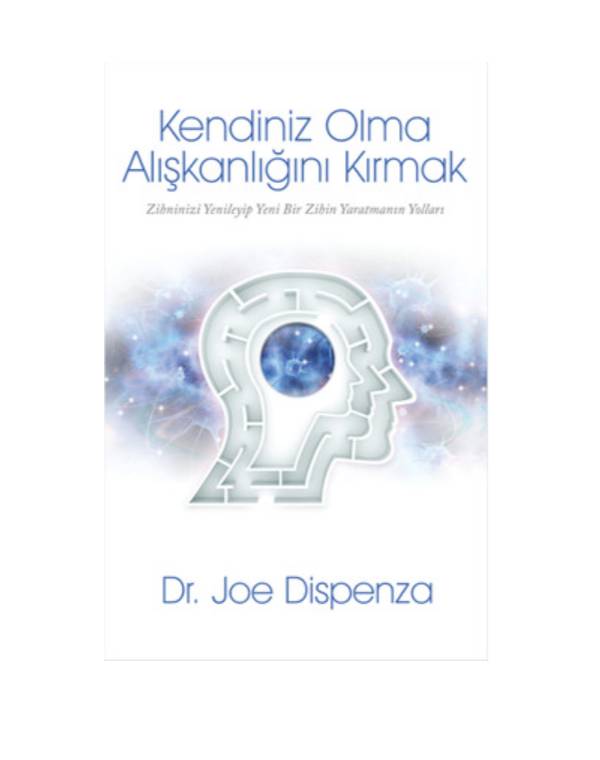 kendiniz olma aliskanligi kirmak