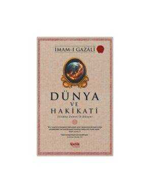 Dünya ve Hakikati
