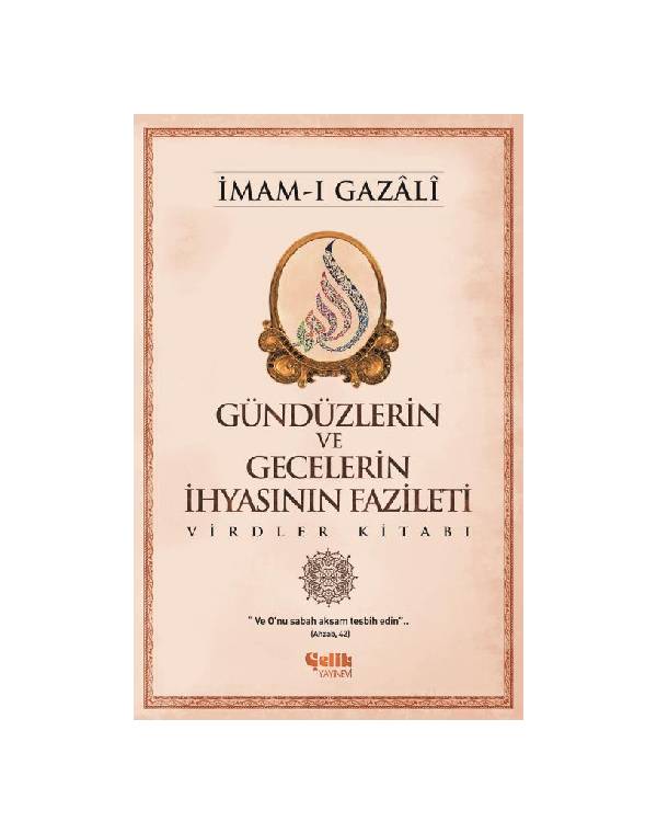 gunduzlerin ve gecelerin ihyasinin fazileti