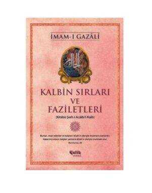 Kalbin Sırları ve Faziletleri