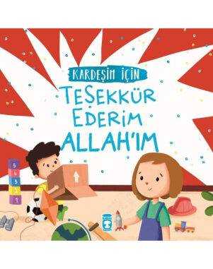Kardeşim İçin Teşekkür Ederim Allahım