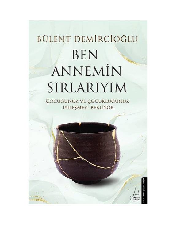 ben annemin sirlariyim