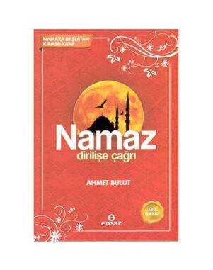 Namaz Dirilişe Çağrı