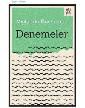 Denemeler - Michel de Montaigne