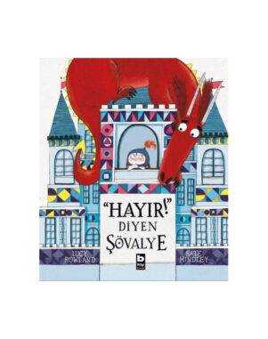 Hayır! Diyen Şövalye