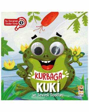 Kurbağa Kuki Ve Sevimli Dostları Bu Kocaman Gözler Kimin?