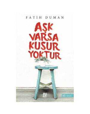 Aşk Varsa Kusur Yoktur