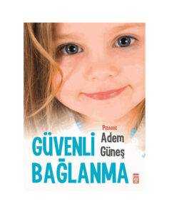 Güvenli Bağlanma