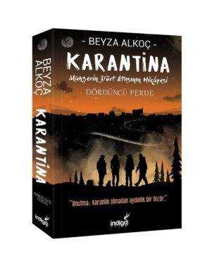 Karantina Dördüncü Perde-Mahşerin Dört Atlısının Hikayesi