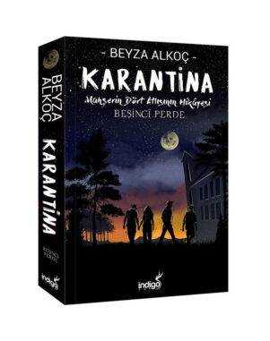 Karantina - Beşinci Perde - Mahşerin Dört Atlısının Hikayesi