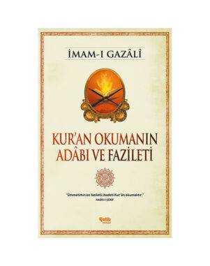 Kur'an Okumanın Adbı ve Fazileti