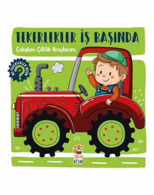 Tekerlekler İş Başında Çalışkan Çiftlik Araçlarım