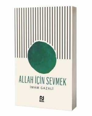 Allah İçin Sevmek