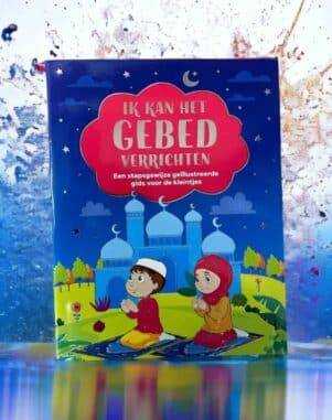 Ik kan het gebed verrichten een stapsgewijze geïllustreerde gids voor de kleintjes