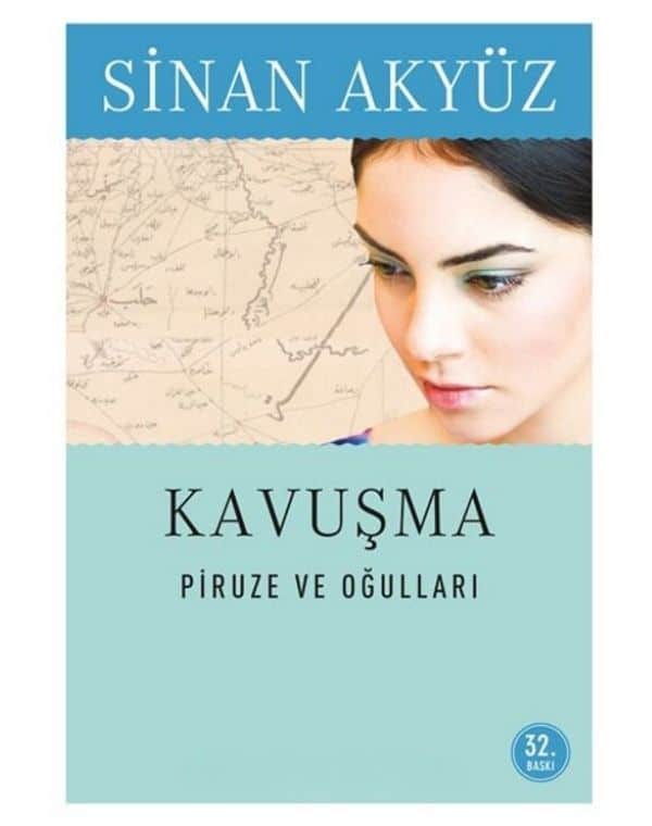 Kavuşma - Piruze ve Oğulları - Sinan Akyuz