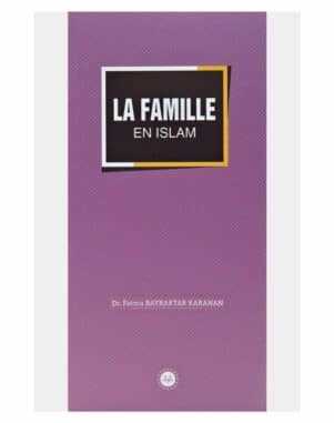 La Famille En Islam (islamda Aile) Fransızca