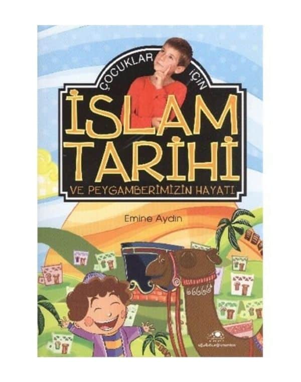 İslam Tarihi ve Peygamberimizin Hayatı