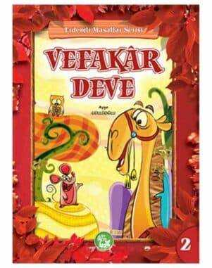 Vefakar Deve / Erdemli Masallar Serisi -2