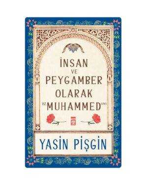 İnsan Ve Peygamber Olarak Hz. Muhammed (Sav)