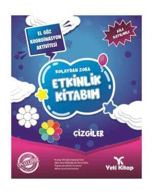 Kolaydan Zora Etkinlik Kitabım - Çizgiler