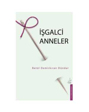 İşgalci Anneler