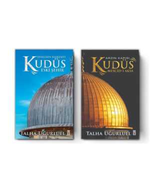 Talha Uğurluel Kudüs Seti (2 Kitap) Arzın Kapısı Kudüs - Kudüs 2 Eski Şehir