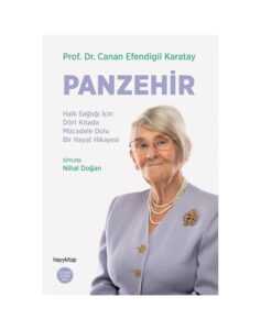 Panzehir: Halk Sağlığı İçin Dört Kıtada Mücadele Dolu Bir Hayat Hikayesi