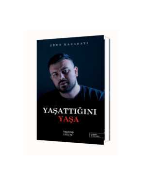 Yaşattığını Yaşa