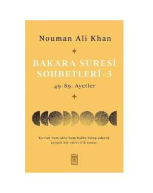 Bakara Suresi Sohbetleri 3 - 49-89. Ayetler