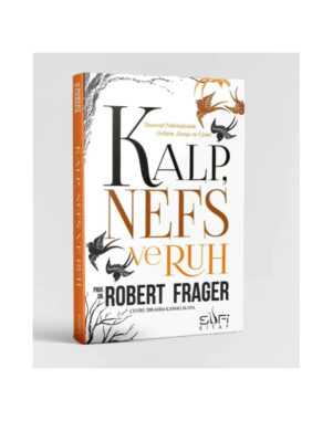 Kalp Nefs ve Ruh